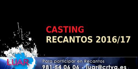 Casting Recantos 2016-2017