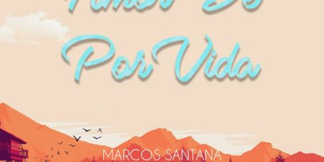 Marcos Santana Ft. Samara Jorge - Amor de por vida