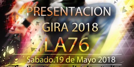 Presentación Gira 2018 LA76