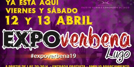 No te pierdas este viernes y sábado la ExpoVerbena 2019 Lugo