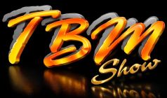 TBM SHOW